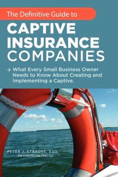 TheDefinitiveGuidetoCaptiveInsuranceCompanies