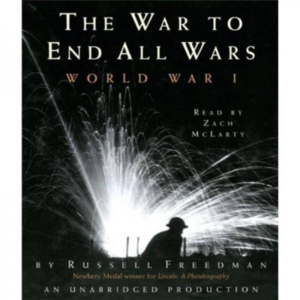 The War to End All Wars: World War I 