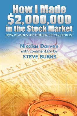 HowIMade$2,000,000intheStockMarket:NowRevised&Updatedforthe21stCentury