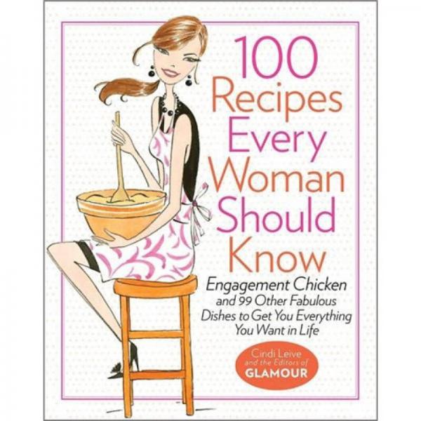 100 Recipes Every Woman Should Know