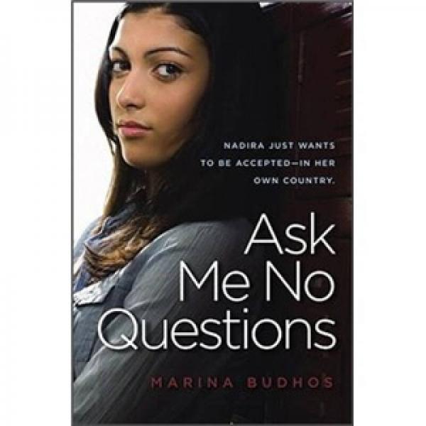 Ask Me No Questions