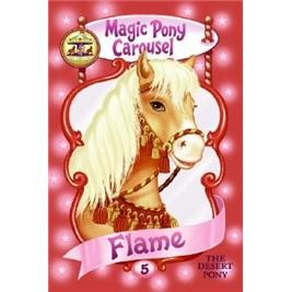 MagicPonyCarousel#5:FlametheDesertPony