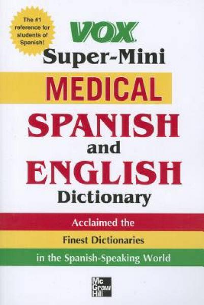 Vox Super-Mini Medical Spanish and English Dictionary