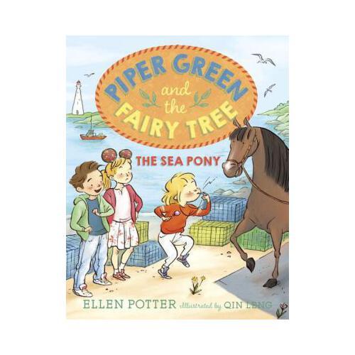 Piper Green and the Fairy Tree: The Sea Pony