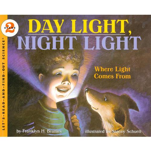 Day Light, Night Light (Let's Read and Find Out)  自然科学启蒙2：日光，夜光