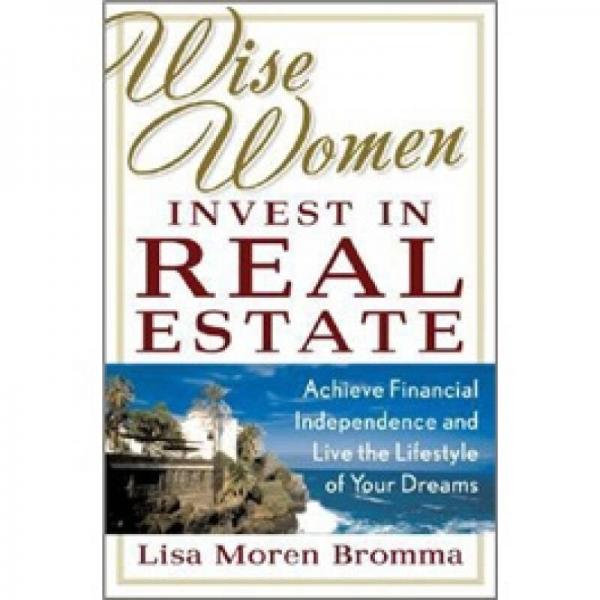 Wise Women Invest in Real Estate