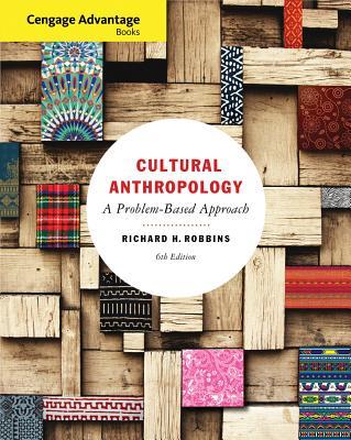 CengageAdvantageBooks:CulturalAnthropology:AProblem-BasedApproach