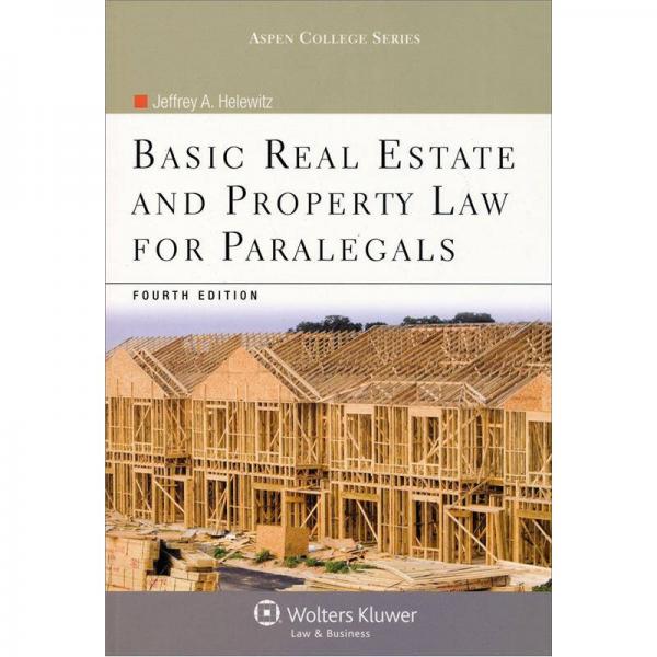 Basic Real Estate & Property Law for Paralegals 房地產(chǎn)與財(cái)產(chǎn)法基礎(chǔ)-針對(duì)律師助手 