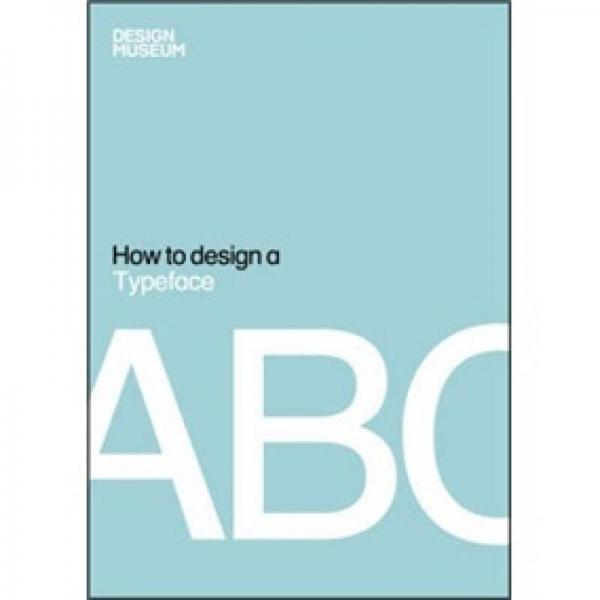 How To Design a Typeface[如何設(shè)計(jì)一個(gè)字體]