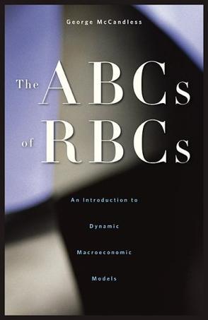 The ABCs of RBCs：An Introduction to Dynamic Macroeconomic Models