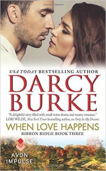 When Love Happens  Ribbon Ridge Book Three