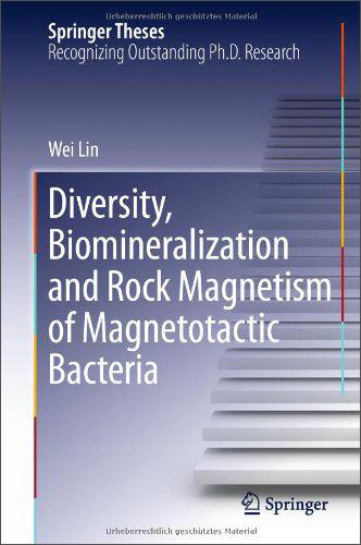 Diversity,BiomineralizationandRockMagnetismofMagnetotacticBacteria(SpringerTheses)