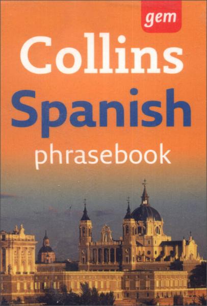 Collins Spanish Phrasebook and CD Pack (Collins Gem)