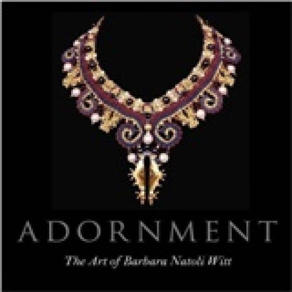 Adornment: The Necklaces of Barbara Natoli Witt[裝飾：巴巴拉納托利維特的項(xiàng)鏈]