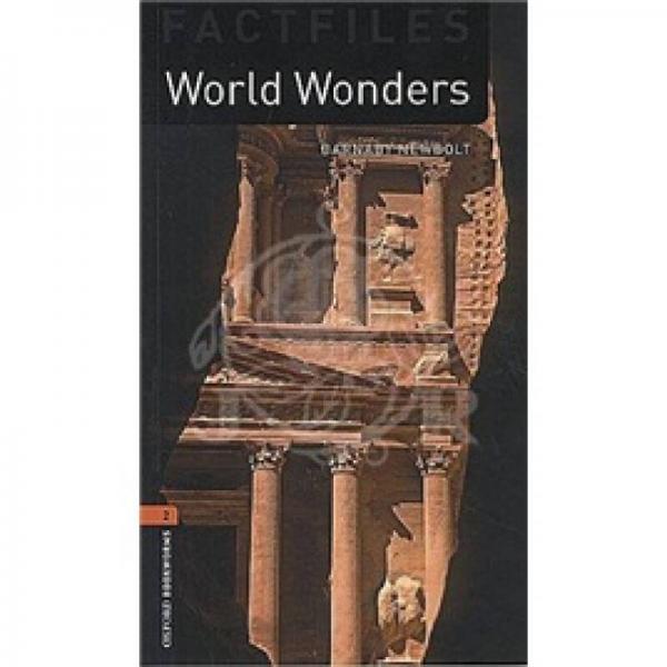 Oxford Bookworms Factfiles Stage 2: World Wonders 