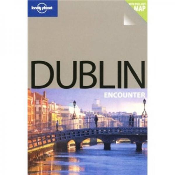 Lonely Planet: Dublin孤独星球旅行指南：都柏林