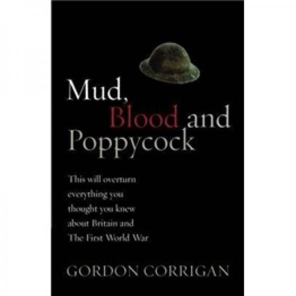 Mud, Blood and Poppycock