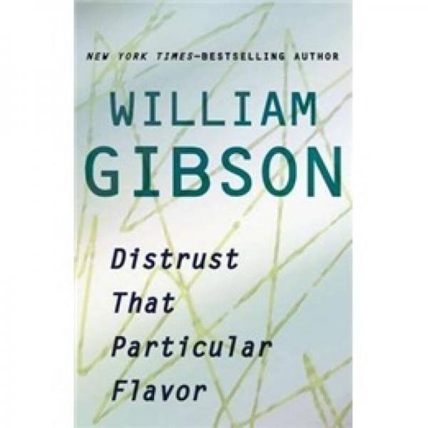 Distrust That Particular Flavor