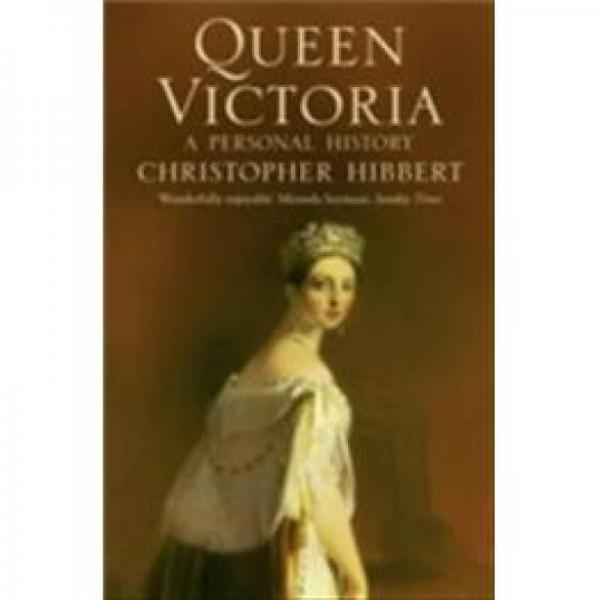 Queen Victoria: A Personal History[维多利亚女王]