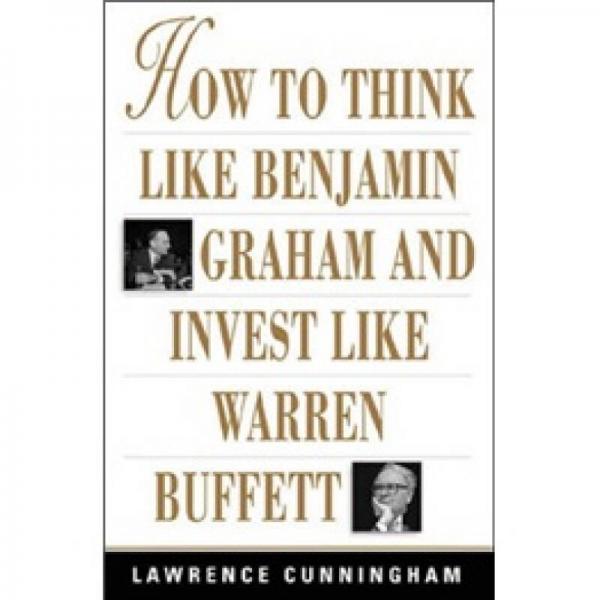 How to Think Like Benjamin Graham and Invest Like Warren Buffett  跟格雷汉姆学投资