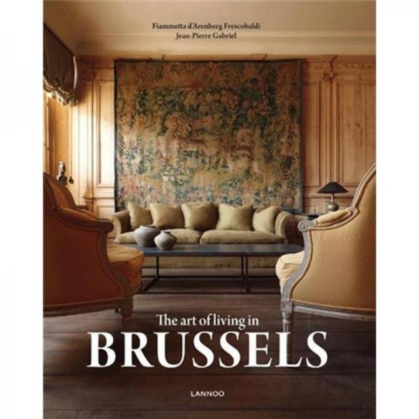 The Art of Living in Brussels