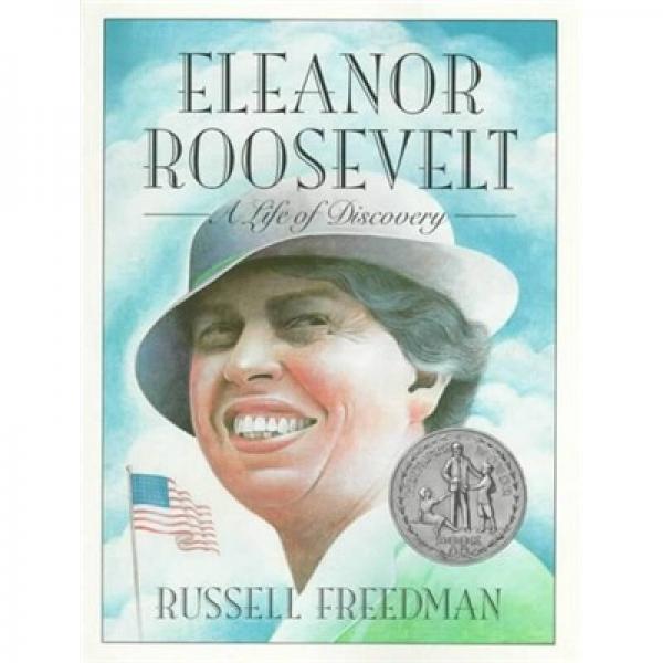 Eleanor Roosevelt: A Life of Discovery  艾琳娜 羅斯福：生命的發(fā)現(xiàn)