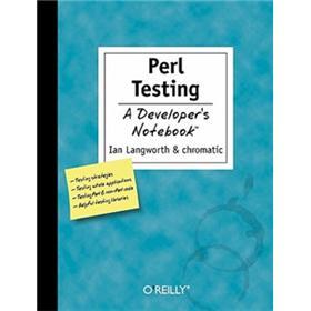 PerlTesting:ADeveloper'sNotebook
