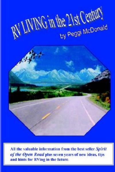 RV Living in the 21st Century: The Essential Reference Guide for All Rvers