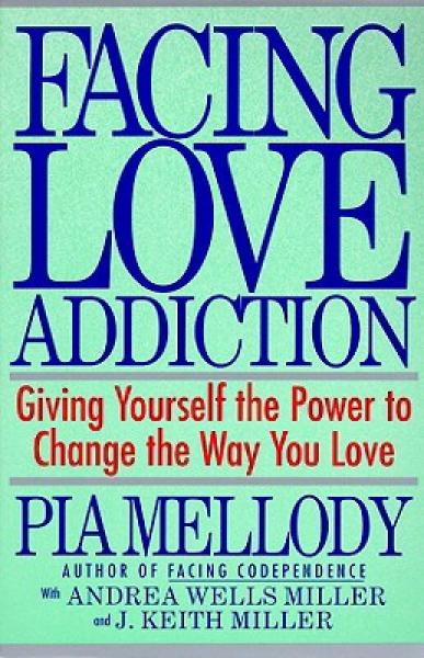 Facing Love Addiction