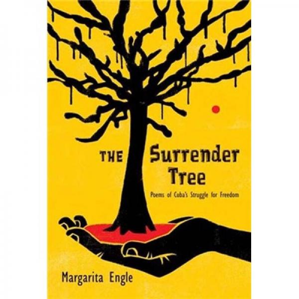 The Surrender Tree: Poems of Cuba's Struggle for Freedom