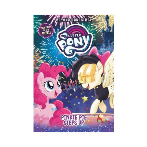 My Little Pony: Beyond Equestria: Pinkie Pie Steps Up