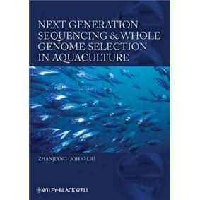 NextGenerationSequencingandWholeGenomeSelectioninAquaculture