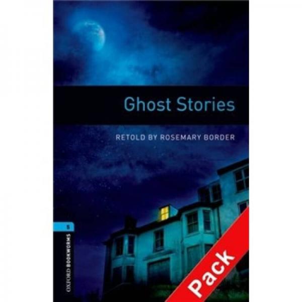 Oxford Bookworms Library Third Edition Stage 5: Ghost Stories 