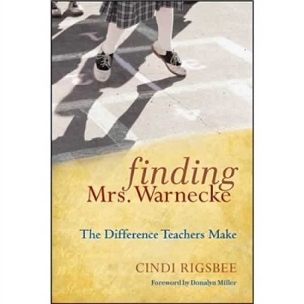 FindingMrs.Warnecke:TheDifferenceTeachersMake[尋找瓦內(nèi)克女士：塑造不同的老師]