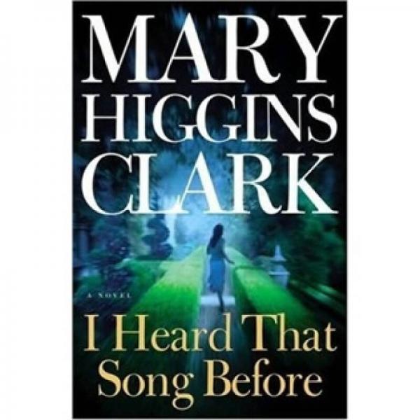 Mary Higgins Clark: I Heard That Song Before  輪回的歌聲