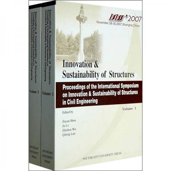 Innovation  sustainability of structures:proceedings of the International Symposium on Innovation  Sustainability of Structures in Civil Engineering