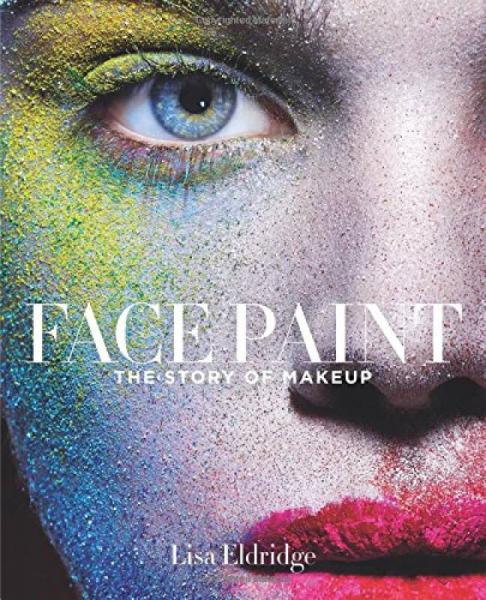 Face Paint：The Story of Makeup