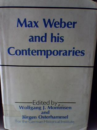 Max Weber and His Contemporaries