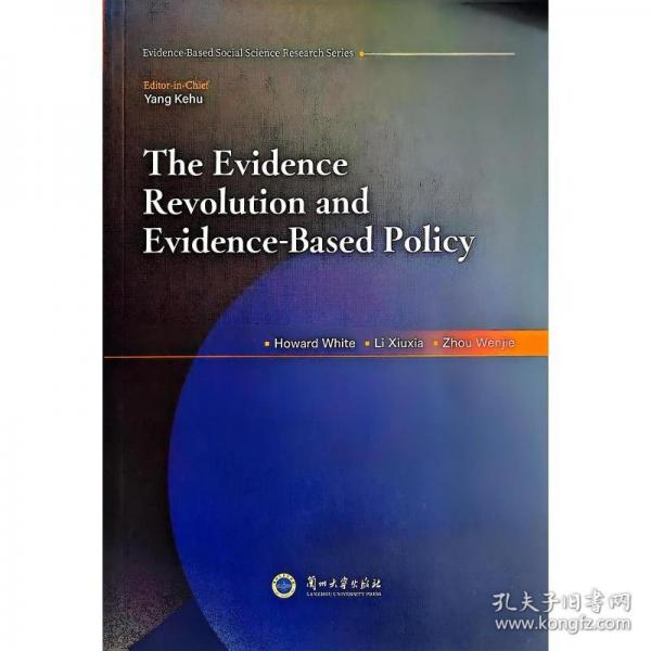 THE EVIDENCE REVOLUTION AND EVIDENCE-BASED POLICY