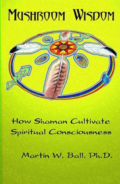 Mushroom Wisdom: Cultivating Spiritual Consciousness