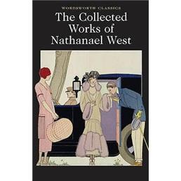 TheCollectedWorksofNathanaelWest(WordsworthClassics)