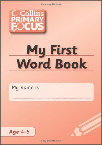 CollinsPrimaryFocus-MyFirstWordBook:Spelling