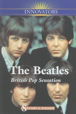 TheBeatles:BritishPopSensation[LibraryBinding]