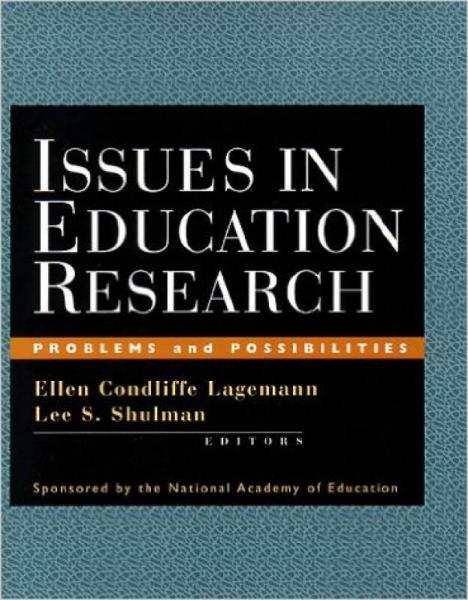Issues in Education Research: Problems and Possibilities 