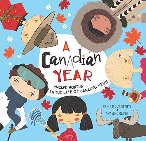 A Canadian Year: Twelve months in the life of Canada's kids