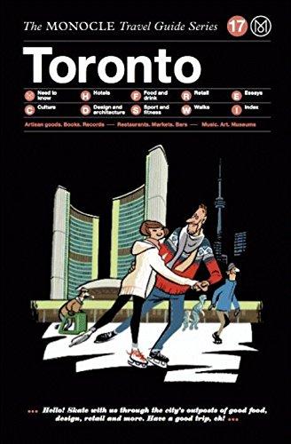 Toronto: The Monocle Travel Guide Series