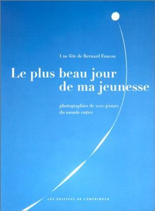 Le Plus Beau Jour De Ma Jeunesse 