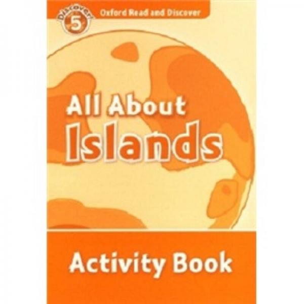 Oxford Read and Discover Level 5: All About Islands Activity Book 
