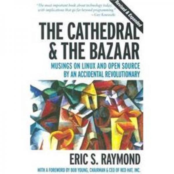 The Cathedral & the Bazaar：The Cathedral & the Bazaar