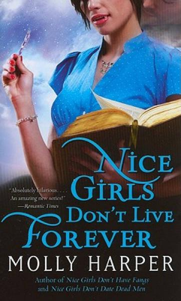 Nice Girls Don't Live Forever